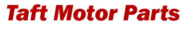 Taft Motor Parts